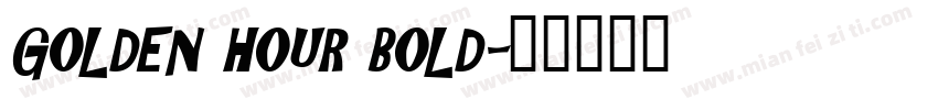 GOLDEN HOUR BOLD字体转换
